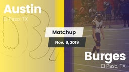 Matchup: Austin  vs. Burges  2019