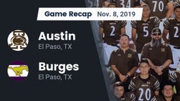 Recap: Austin  vs. Burges  2019
