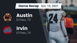 Recap: Austin  vs. Irvin  2021