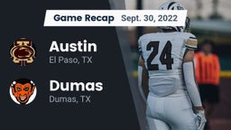 Recap: Austin  vs. Dumas  2022