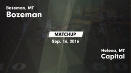 Matchup: Bozeman  vs. Capital  2016