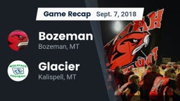 Recap: Bozeman  vs. Glacier  2018