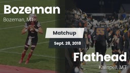 Matchup: Bozeman  vs. Flathead  2018