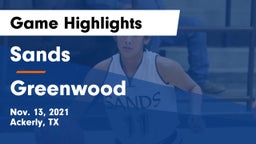 Sands  vs Greenwood   Game Highlights - Nov. 13, 2021