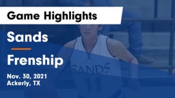 Sands  vs Frenship  Game Highlights - Nov. 30, 2021