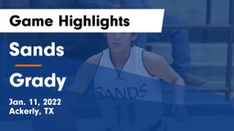 Sands  vs Grady  Game Highlights - Jan. 11, 2022