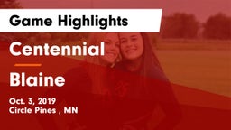 Centennial  vs Blaine  Game Highlights - Oct. 3, 2019