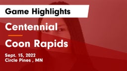 Centennial  vs Coon Rapids  Game Highlights - Sept. 15, 2022