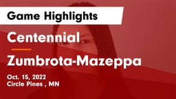 Centennial  vs Zumbrota-Mazeppa  Game Highlights - Oct. 15, 2022
