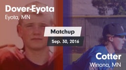 Matchup: Dover-Eyota High vs. Cotter  2016