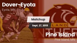 Matchup: Dover-Eyota High vs. Pine Island  2019