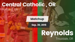 Matchup: Central Catholic, OR vs. Reynolds  2016