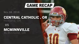 Recap: Central Catholic , OR vs. McMinnville  2016