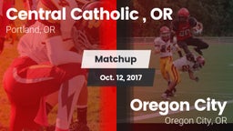 Matchup: Central Catholic, OR vs. Oregon City  2017
