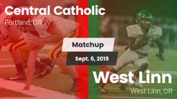 Matchup: Central Catholic, OR vs. West Linn  2019