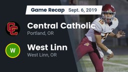 Recap: Central Catholic  vs. West Linn  2019