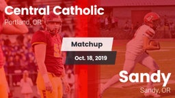 Matchup: Central Catholic, OR vs. Sandy  2019