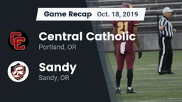 Recap: Central Catholic  vs. Sandy  2019
