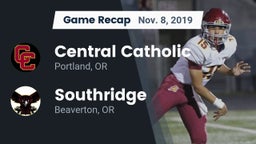 Recap: Central Catholic  vs. Southridge  2019