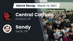 Recap: Central Catholic  vs. Sandy  2021