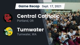 Recap: Central Catholic  vs. Tumwater  2021