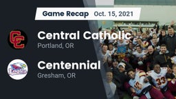Recap: Central Catholic  vs. Centennial  2021