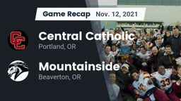 Recap: Central Catholic  vs. Mountainside  2021