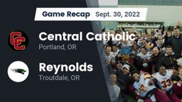 Recap: Central Catholic  vs. Reynolds  2022