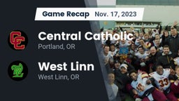 Recap: Central Catholic  vs. West Linn  2023
