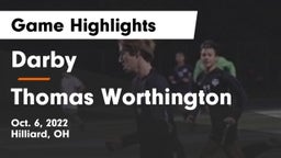 Darby  vs Thomas Worthington  Game Highlights - Oct. 6, 2022