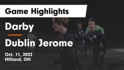 Darby  vs Dublin Jerome  Game Highlights - Oct. 11, 2022