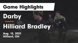 Darby  vs Hilliard Bradley  Game Highlights - Aug. 15, 2023