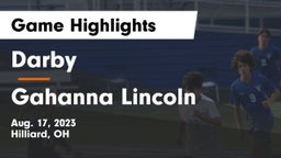 Darby  vs Gahanna Lincoln  Game Highlights - Aug. 17, 2023