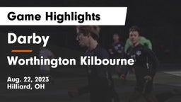 Darby  vs Worthington Kilbourne  Game Highlights - Aug. 22, 2023