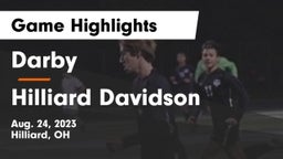 Darby  vs Hilliard Davidson  Game Highlights - Aug. 24, 2023