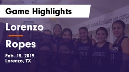 Lorenzo  vs Ropes  Game Highlights - Feb. 15, 2019