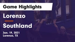 Lorenzo  vs Southland  Game Highlights - Jan. 19, 2021