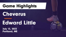 Cheverus  vs Edward Little  Game Highlights - July 13, 2023