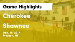 Cherokee  vs Shawnee  Game Highlights - Dec. 19, 2017