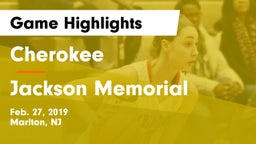 Cherokee  vs Jackson Memorial  Game Highlights - Feb. 27, 2019