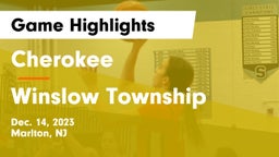 Cherokee  vs Winslow Township  Game Highlights - Dec. 14, 2023