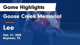 Goose Creek Memorial  vs Lee  Game Highlights - Feb. 21, 2020