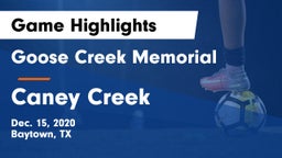 Goose Creek Memorial  vs Caney Creek  Game Highlights - Dec. 15, 2020
