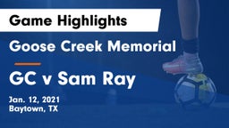 Goose Creek Memorial  vs GC v Sam Ray Game Highlights - Jan. 12, 2021