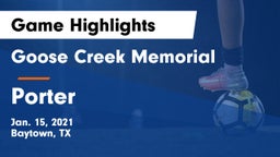 Goose Creek Memorial  vs Porter  Game Highlights - Jan. 15, 2021