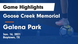 Goose Creek Memorial  vs Galena Park  Game Highlights - Jan. 16, 2021