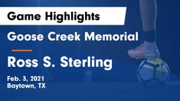 Goose Creek Memorial  vs Ross S. Sterling  Game Highlights - Feb. 3, 2021