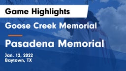 Goose Creek Memorial  vs Pasadena Memorial  Game Highlights - Jan. 12, 2022