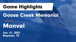 Goose Creek Memorial  vs Manvel  Game Highlights - Jan. 31, 2022