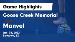 Goose Creek Memorial  vs Manvel  Game Highlights - Jan. 31, 2022
